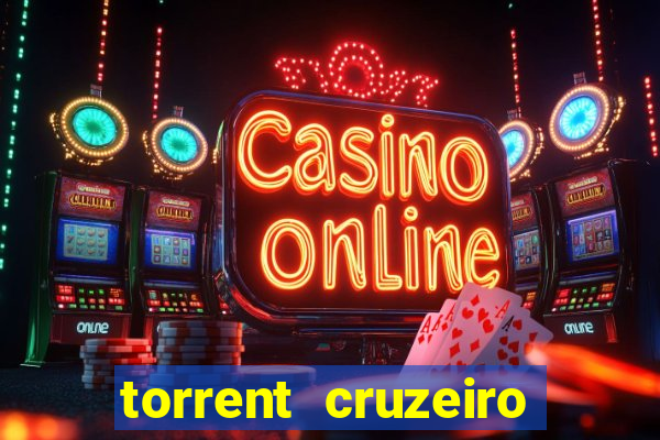 torrent cruzeiro das loucas